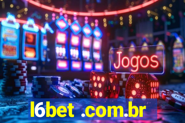 l6bet .com.br